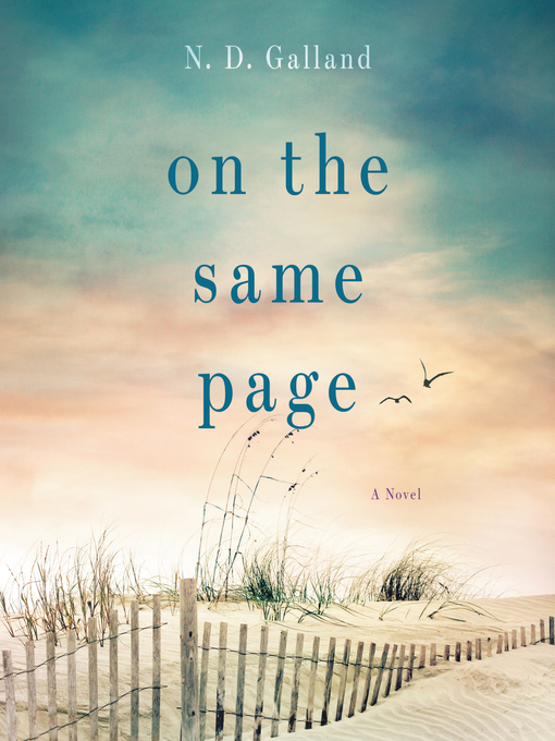 Title details for On the Same Page by N. D. Galland - Available